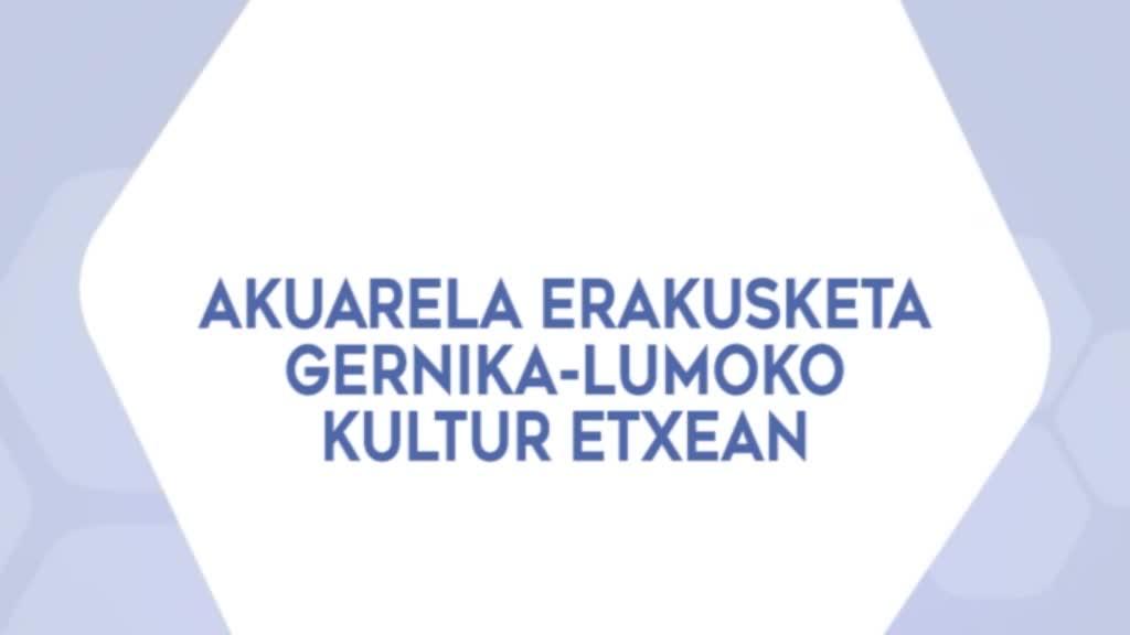Akuarela erakusketa Gernika-Lumoko Kultur Etxean
