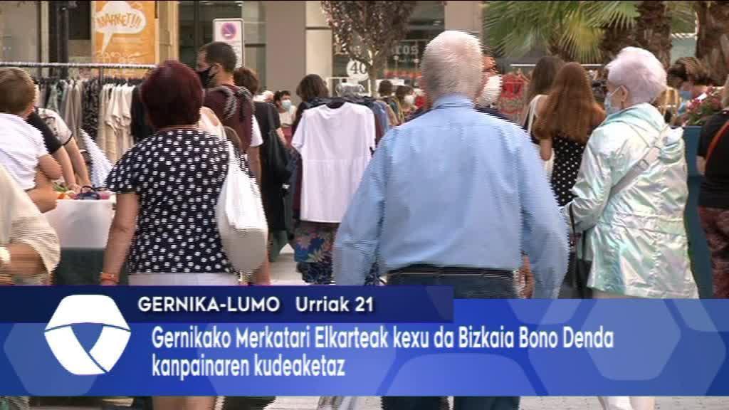 Gernika Merkatari Elkartea kexu da Bizkaia Bono Denda kanpainaren kudeaketaz