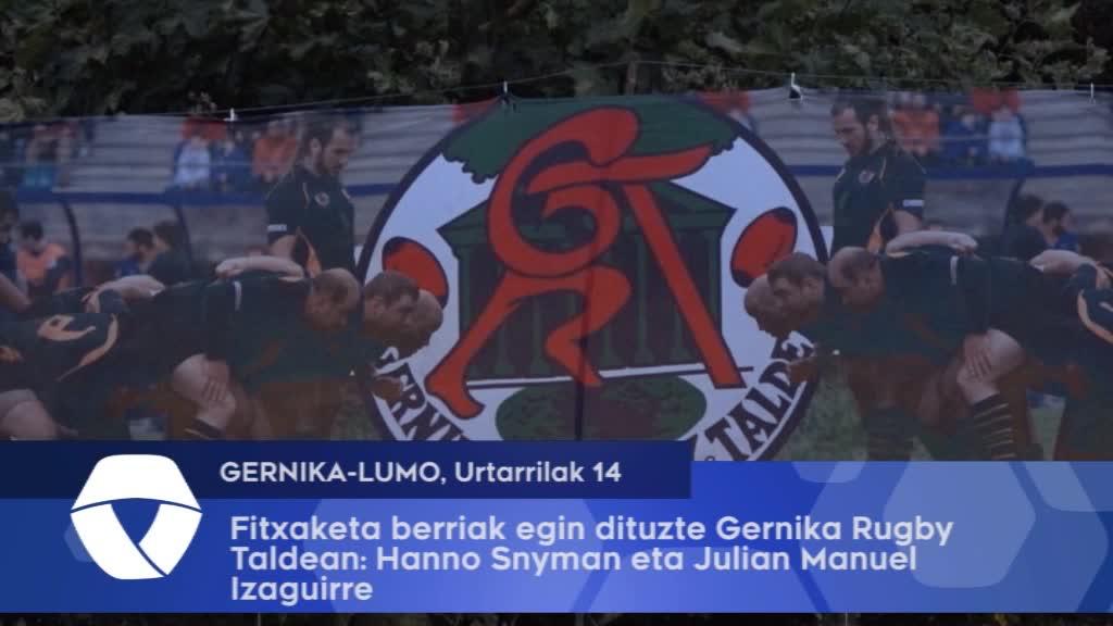 Gernika Rugby Taldeak bi fitxaketa egin ditu, Hanno Snyman eta Julian Manuel Izaguirre