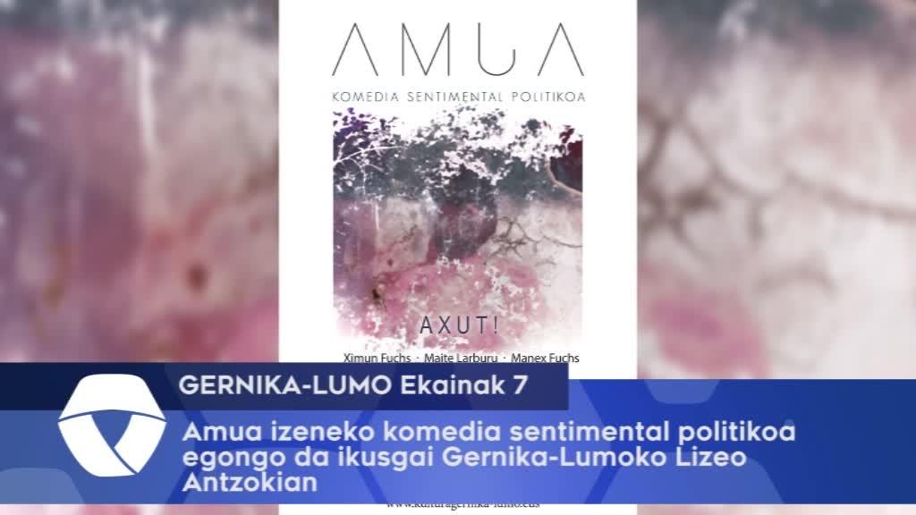 Amua izeneko komedia sentimental politikoa egongo da ikusgai Gernika-Lumoko Lizeo Antzokian