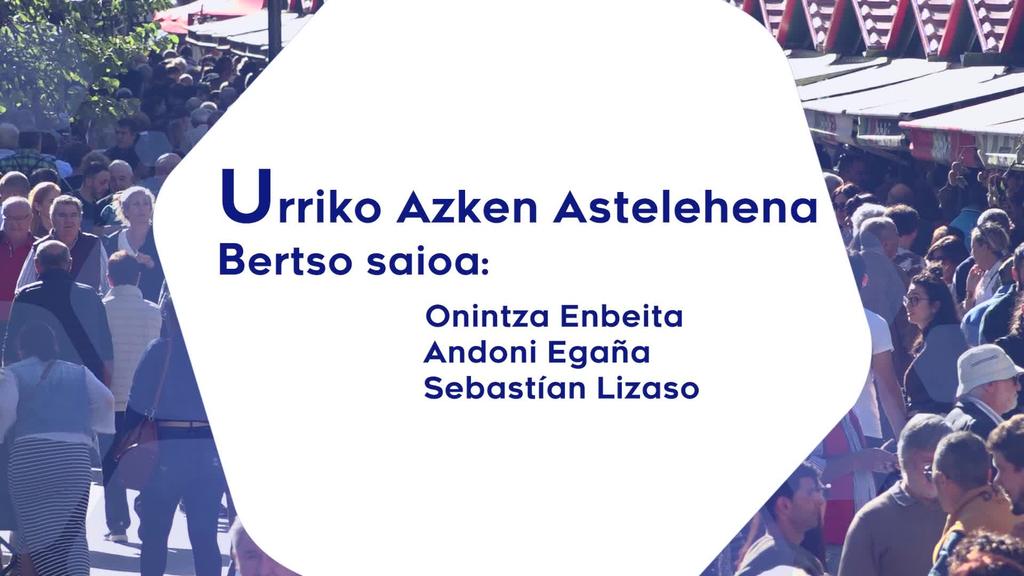 Urriko Azken Astelehenea-Bertso saio Onintza Enbeita, Andoni Egaña, Sebastian lizaso