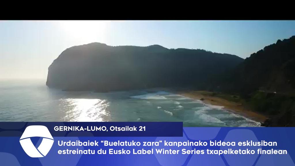 Urdaibaiek “Bueltatuko zara” kanpainako bideoa esklusiban estreinatu du Eusko Label Winter Series txapelketako finalean