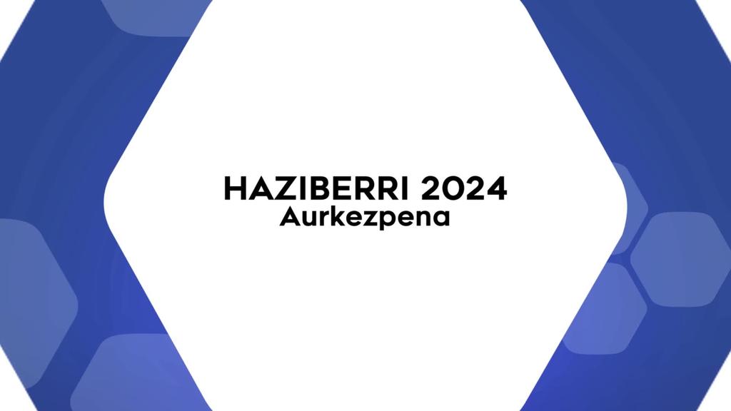 Haziberri 2024: Aurkezpena
