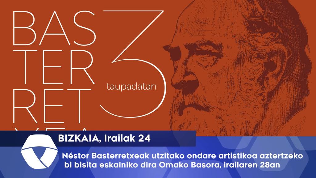 Néstor Basterretxeak utzitako ondare artistikoa aztertzeko bi bisita eskainiko dira Omako Basora