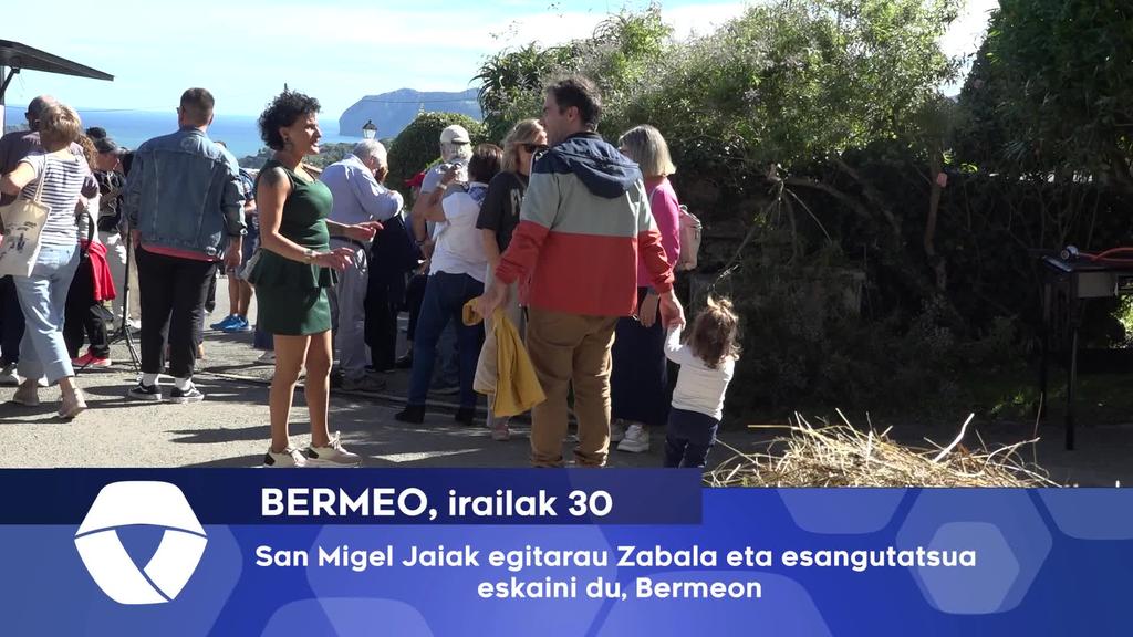 San Migel Jaiak egitarau Zabala eta esangutatsua eskaini du, Bermeon