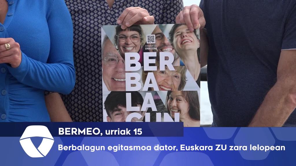 Berbalagun egitasmoa dator, Euskara ZU zara lelopean